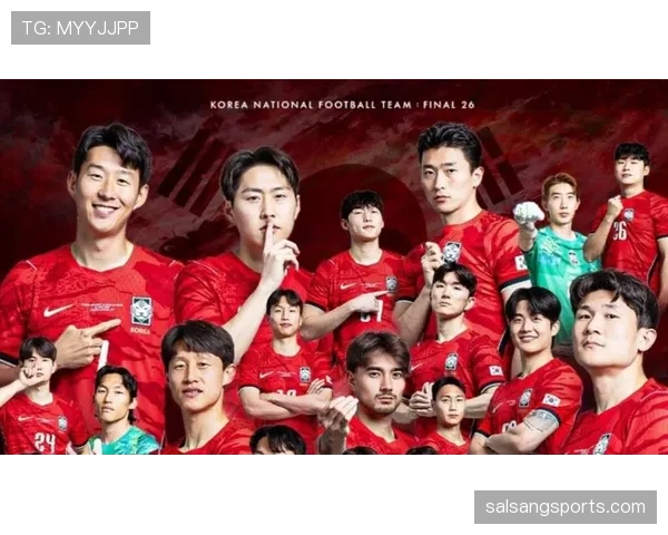 2026世界杯韩国队阵容预测 孙兴慜领衔能否突破历史最佳战绩